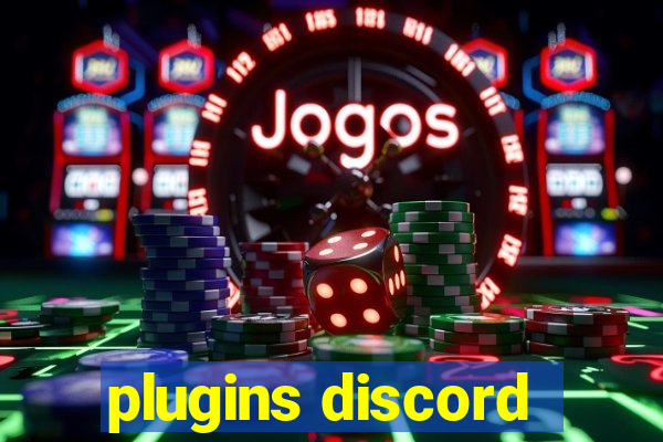 plugins discord